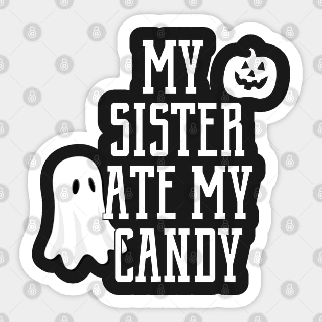 My Sister Ate My Halloween Candy Sticker by stockwell315designs